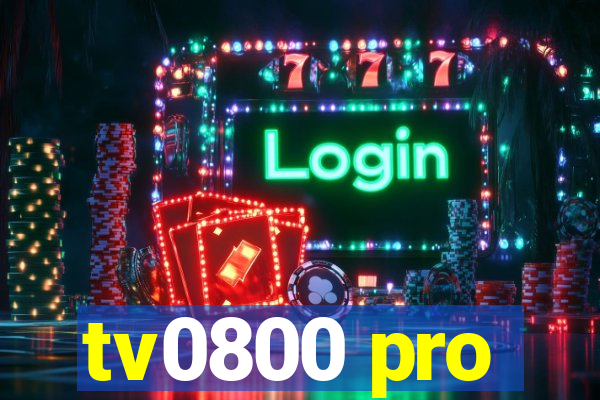tv0800 pro